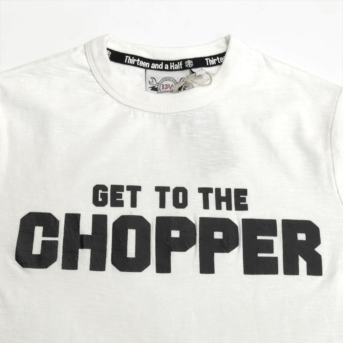 13 1/2 （サーティー アンド ア ハーフ）半袖Tシャツ "Get the Chopper" 【ホワイト】