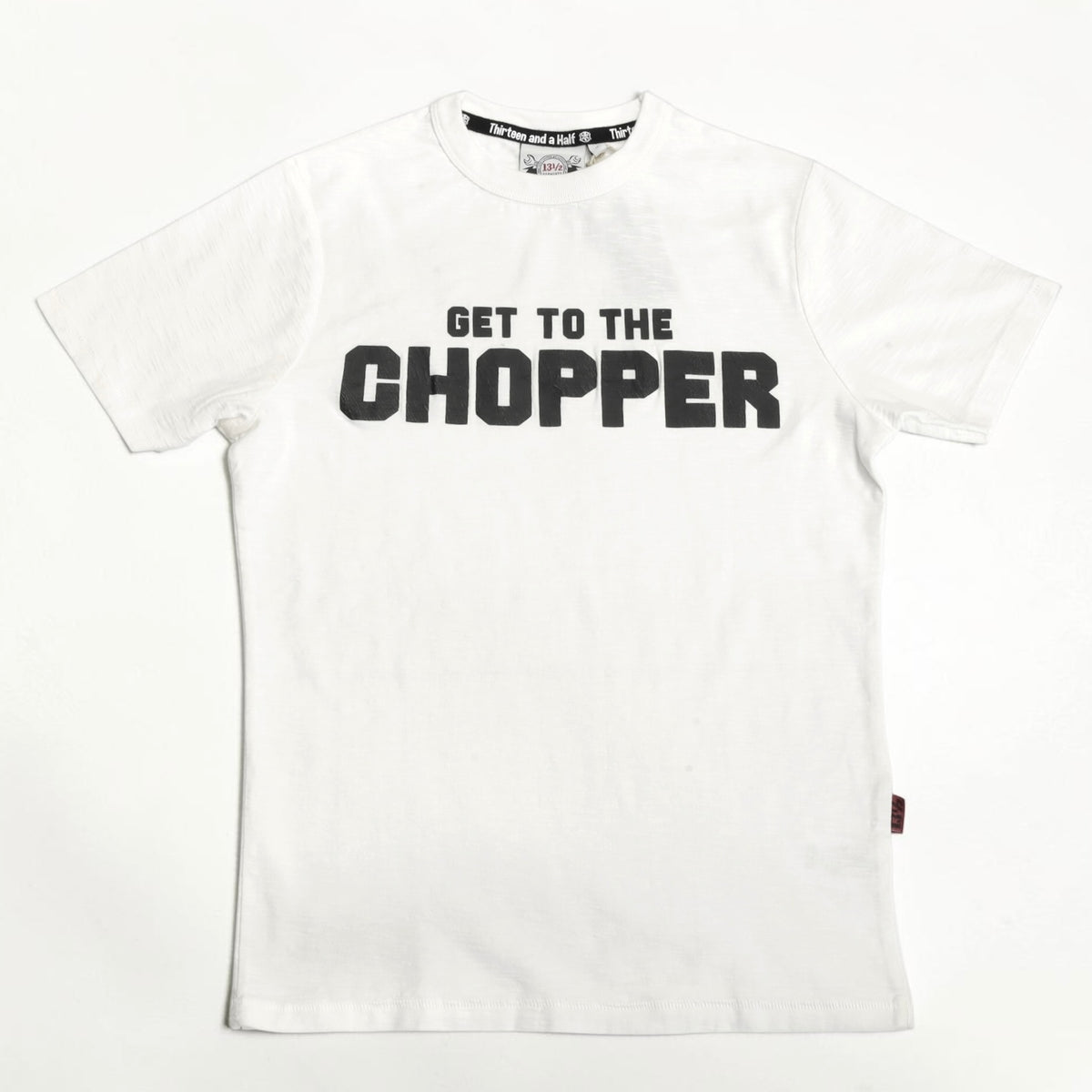13 1/2 （サーティー アンド ア ハーフ）半袖Tシャツ "Get the Chopper" 【ホワイト】